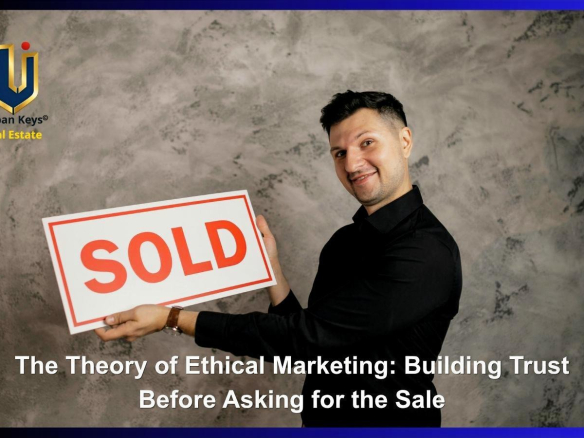 Real estate professional holding a SOLD sign with Urban Keys branding for an article about Ethical Marketing and building customer trust